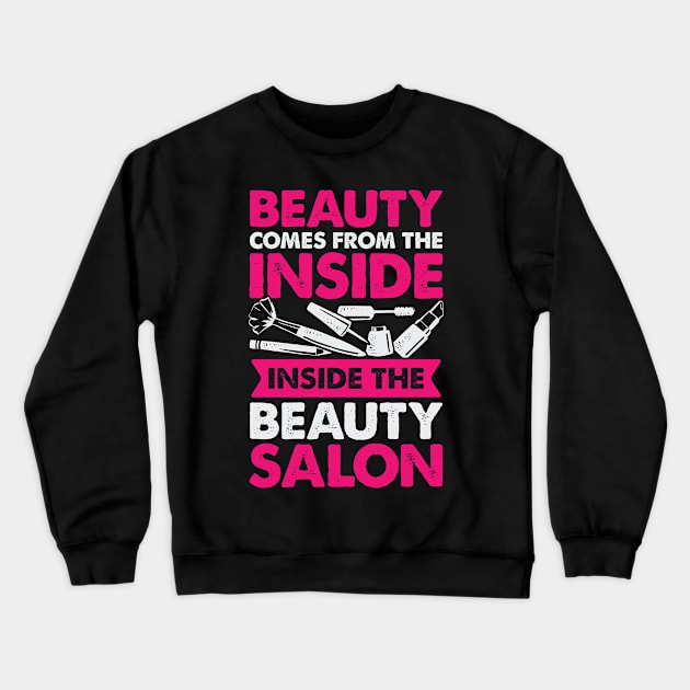 Beauty Salon Makeup Artist Cosmetologist Gift Crewneck Sweatshirt by Dolde08